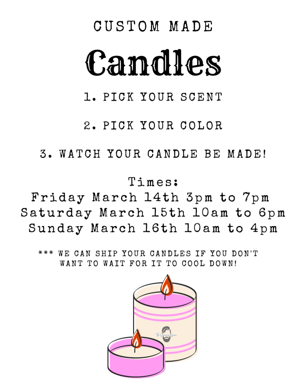 Custom Candle Ticket ( Bloomsburg Home + Outdoor Show)